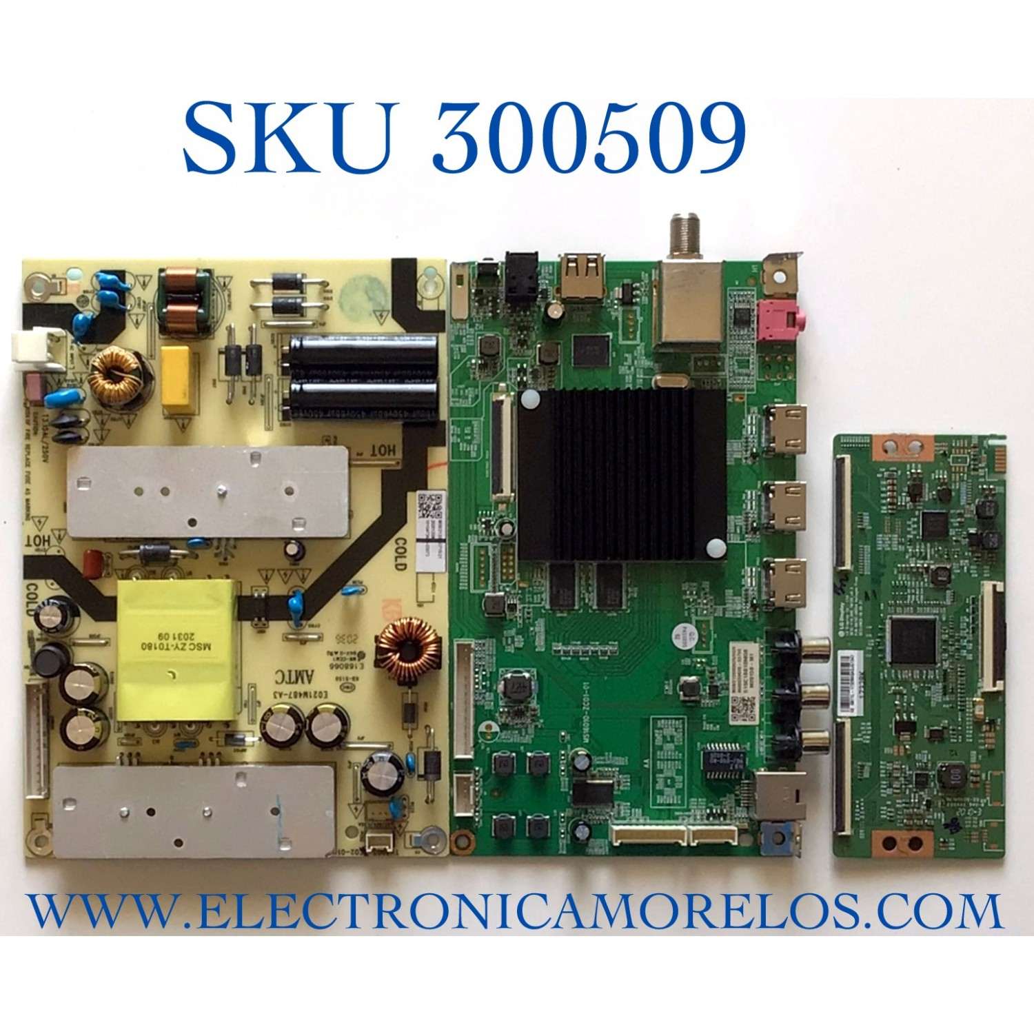 KIT DE TARJETAS PARA TV ONN·ROKU TV 4K SMART TV (43) / NUMERO DE PARTE MAIN MS16010-ZC01-01 / 515C16010M08 / 2E01413C0 / T-CON 6871L-1732B / 6870C-0805A / FUENTE TV3903-ZC02-01 / E021M487-A3 / E021M413-E3 / PANEL LC430EGQ-SMM3 / MODELO 100012584